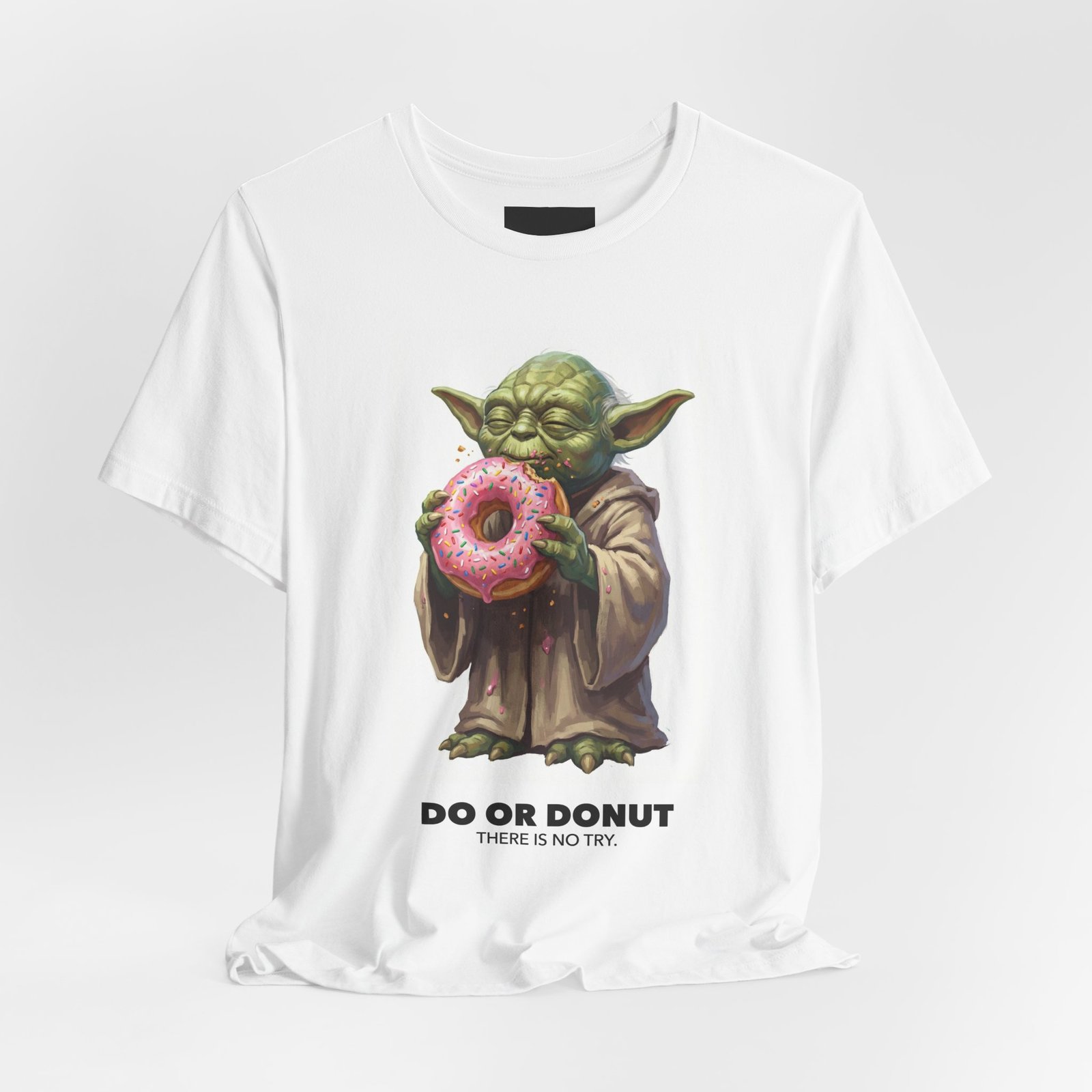 Do or Donut: There Is No Try Tee - Image 4