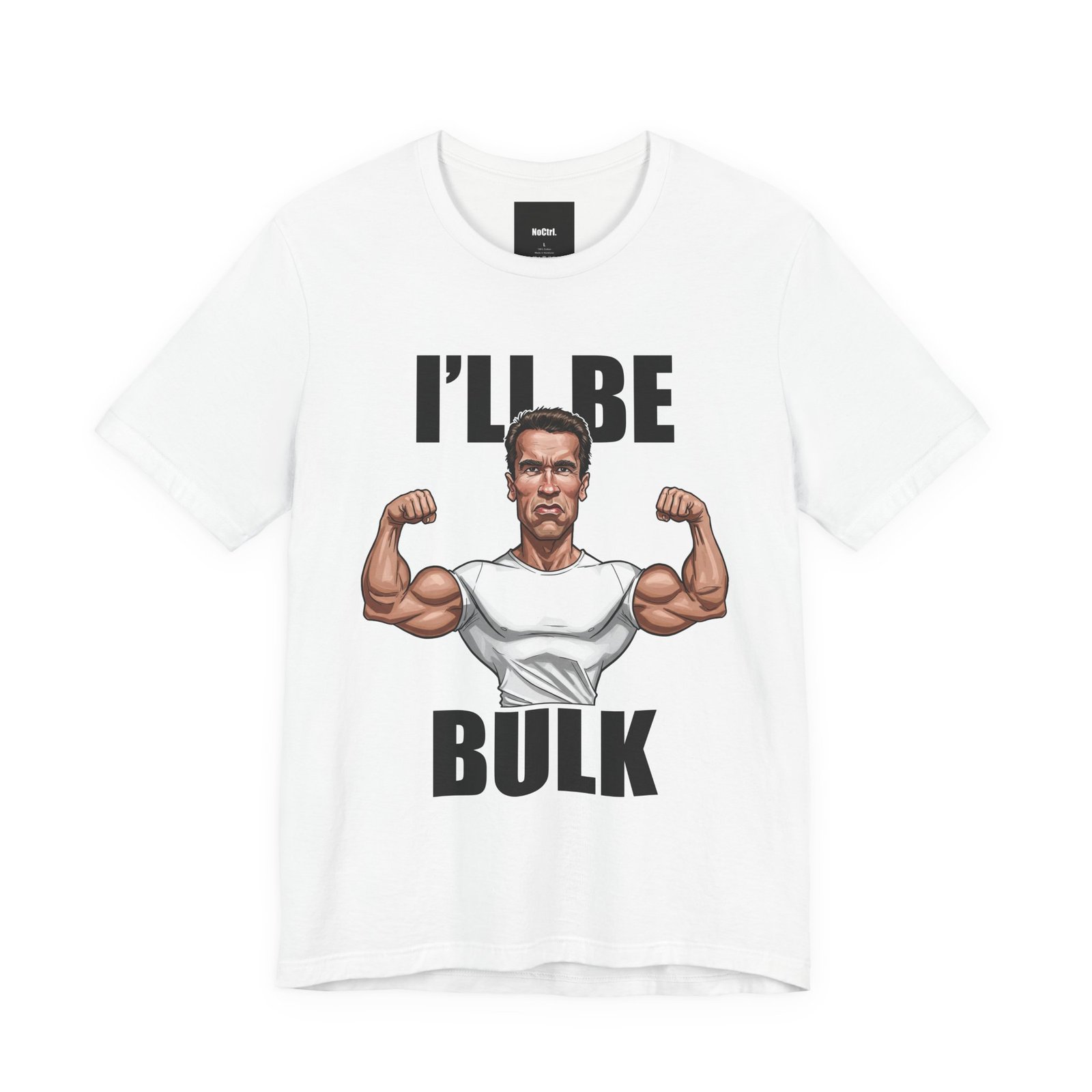 Ill Be Bulk: Funny Gym Terminator Tee