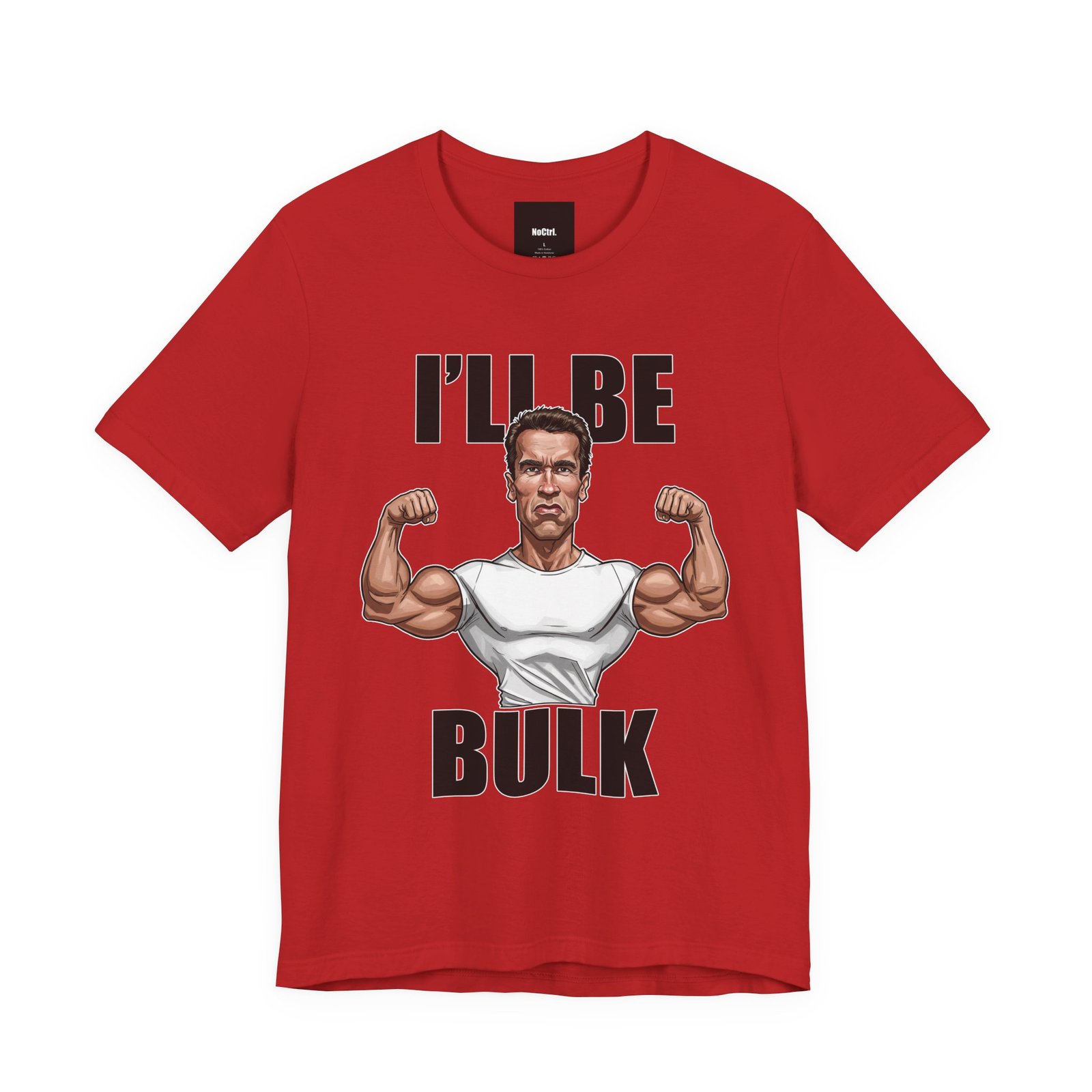 Ill Be Bulk: Funny Gym Terminator Tee - Image 7