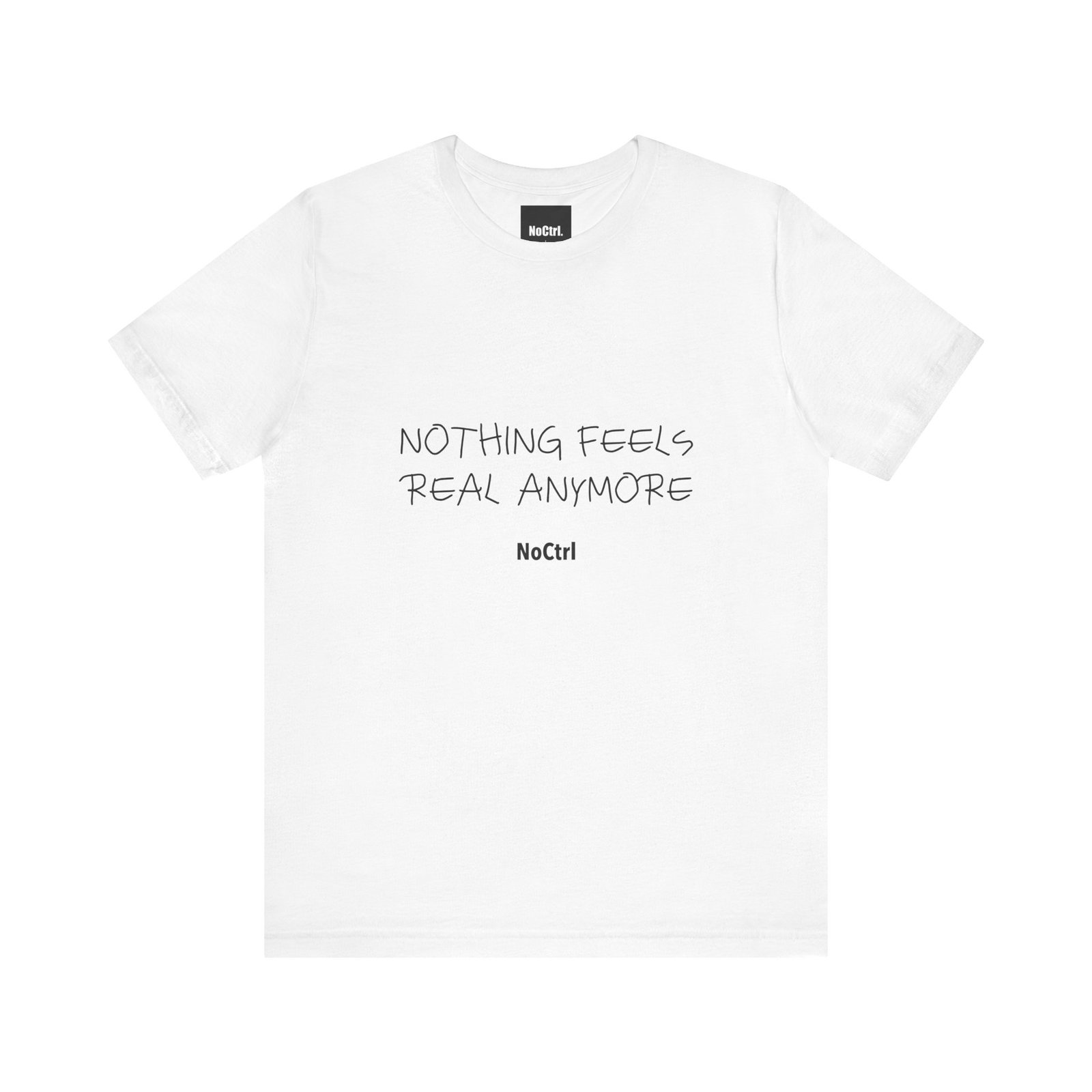 NOTHING FEELS REAL ANYMORE — Statement Tee - Image 11