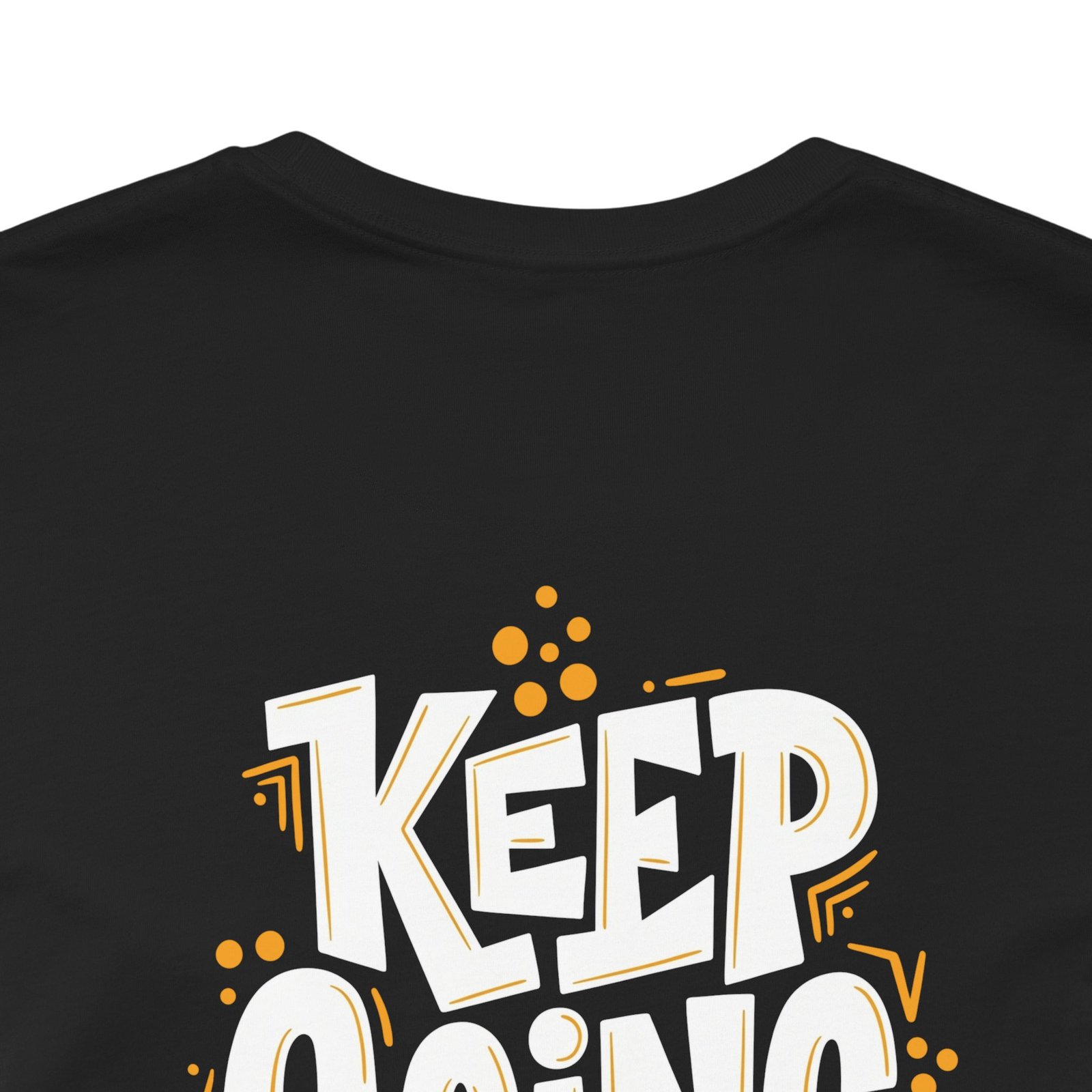 KEEP GOING OUT OF SPITE — Statement Tee - Image 13