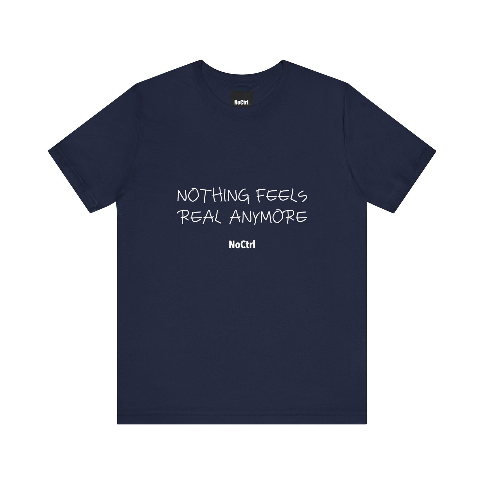 NOTHING FEELS REAL ANYMORE — Statement Tee - Image 15