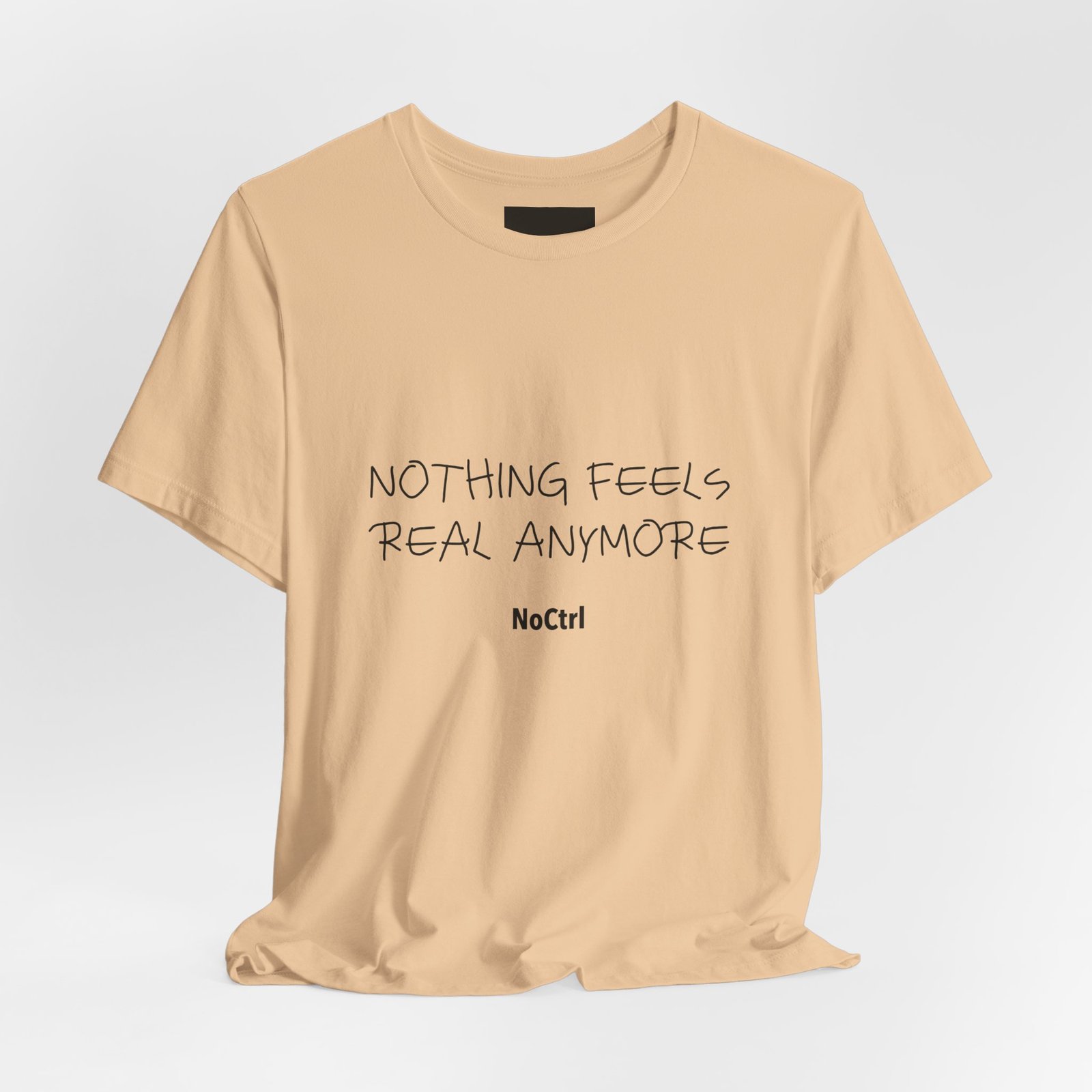 NOTHING FEELS REAL ANYMORE — Statement Tee - Image 5